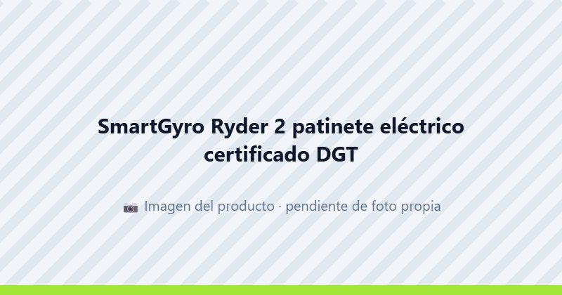 SmartGyro Ryder 2 patinete eléctrico certificado DGT