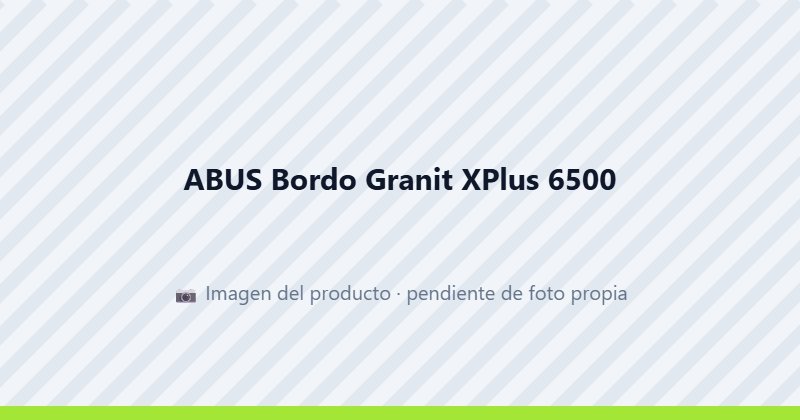 ABUS Bordo Granit XPlus 6500